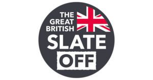 The Great British Slate Off Gets Underway