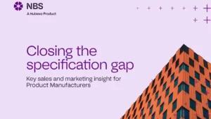 NBS Tackles the Specification Gap in New Guide for Manufacturers